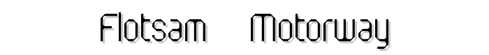 Flotsam Motorway font